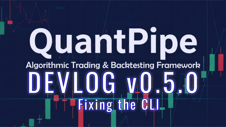 QuantPipe v0.5.2 Devlog: Python Forex Backtesting Framework Refactor and Prop Firm Simulator Restoration